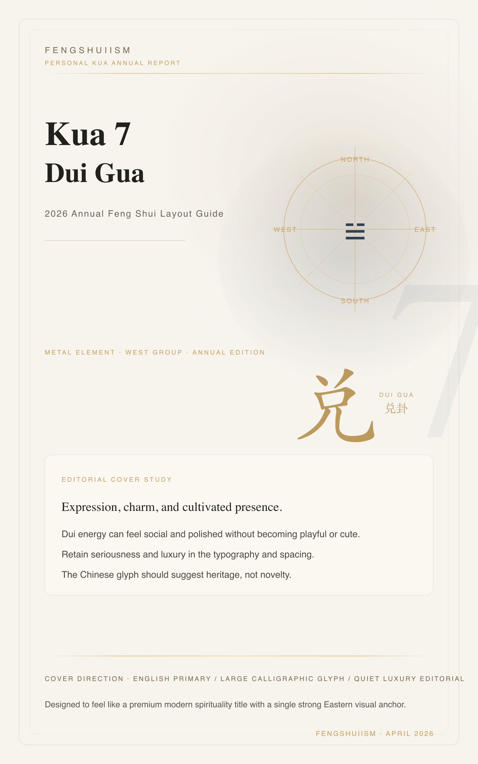 Kua 7 (Dui) · 2026 Personal Feng Shui Layout Guide